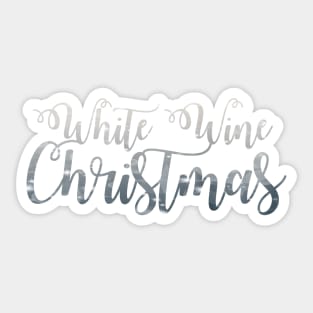 'White Wine Christmas' Phrase in Silver Sticker